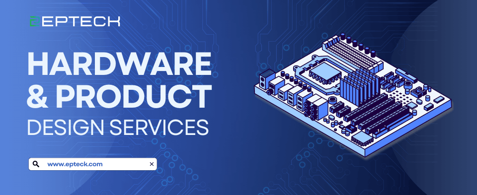 hardware and product design services